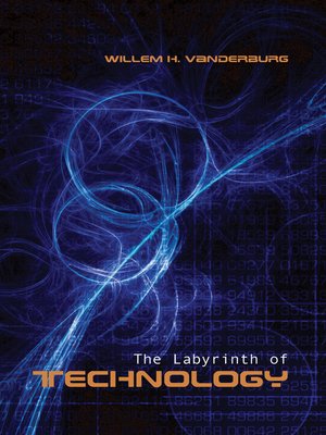 cover image of The Labyrinth of Technology